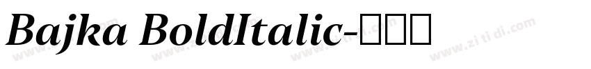 Bajka BoldItalic字体转换